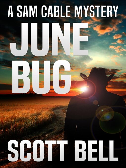 Title details for June Bug by Scott Bell - Available